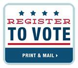 Register to Vote. Print and Mail