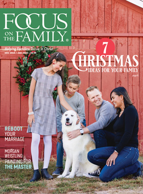 Focus on the Family Magazine