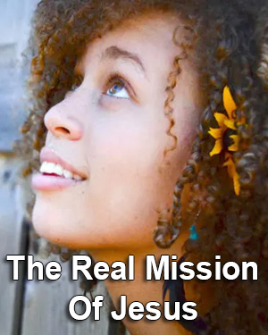 the real mission of jesus 