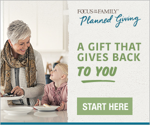 Focus on the Family Planned Giving