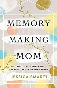 Memory-Making Mom