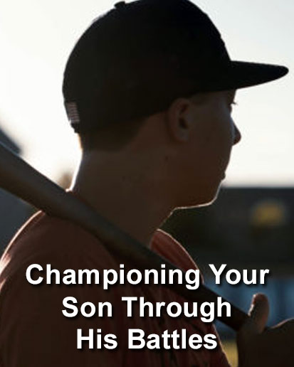 Championing your son