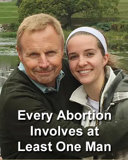 Every Abortion Involves at Least One Man